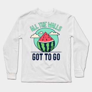 all the walls have got to go - free palestine Long Sleeve T-Shirt